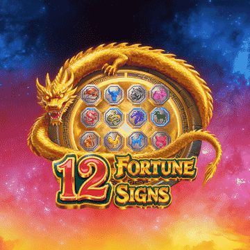 12 Fortune Signs